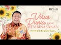 VIRUS DUNIA YANG MEMBINASAKAN | WANITA SURGAWI (BAG 101) | Pdt. Dr. Erastus Sabdono | 03/10/2022