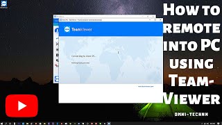 How to Remote into my PC (Team Viewer)