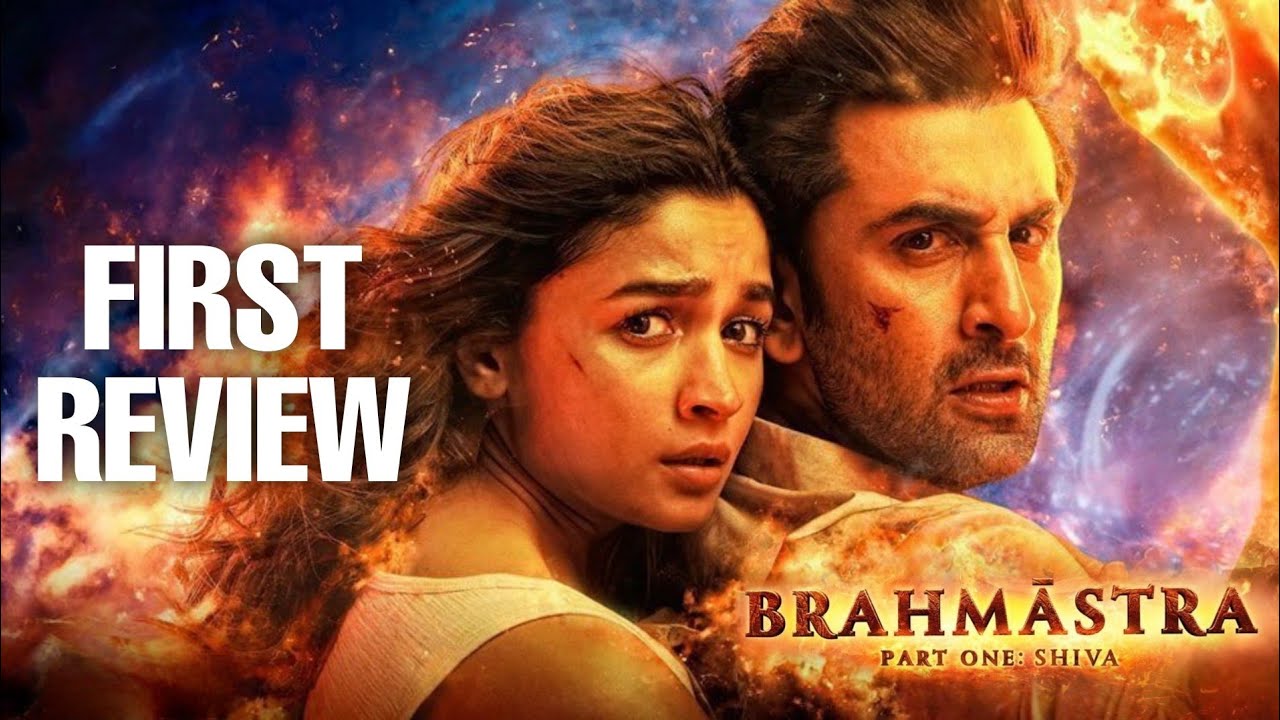 Brahmastra Movie First Review || Ranbir Kapoor || Alia Bhatt || Mouni ...