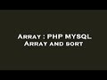 Array : PHP MYSQL Array and sort