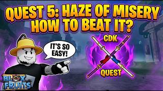 How To Beat Haze of Misery FAST! (CDK Quest Guide) #roblox #bloxfruits