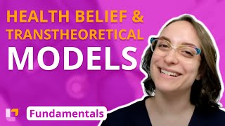 Health Belief and Transtheoretical Models - Fundamentals of Nursing | @LevelUpRN
