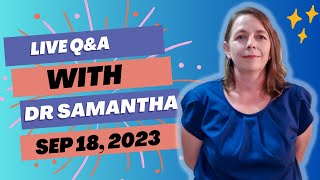 Pregnancy Q&A Live with Dr. Samantha: Ask Your Questions Now! 9/18/23