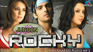 Junnon | Himesh reshmiya | Rocky the rebel | Dj remix Jivram Kharadi || Old himesh reshmiya song dj