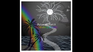 Pu'uwaii: Part II | 12th Aniversaryミラクルミュージカル Cover Album