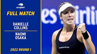 Danielle Collins vs. Naomi Osaka Full Match | 2022 US Open Round 1