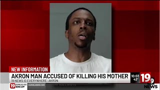 Akron man accused of murdering mom recently released from mental health facility and jail