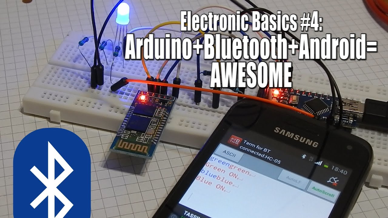 Electronic Basics #4: Arduino+Bluetooth+Android=Awesome - YouTube