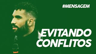 #MENSAGEM PASTOR ANDRÉ SILVA - EVITANDO CONFLITOS