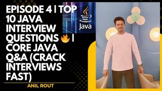 Episode 4 | Top 10 Java Interview Questions 🔥 | Core Java Q&A (Crack Interviews Fast)