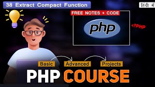 PHP Array Extract & Compact Function Tutorial: PHP Tutorial for MSBTE Diploma Students - #38