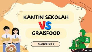 Kantin Sekolah vs GrabFood