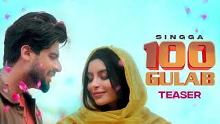 Singga : 100 Gulab (Teaser) Nikkesha | New Punjabi Songs 2021 | Latest Punjabi Songs 2021
