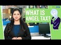 3 Point Analysis | What is angel tax?