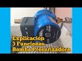 Tutorial 3 Funciones de BOMBA PRESURIZADORA