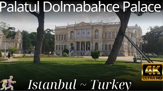 Palatul Dolmabahce part I ~ Istanbul ~ 🇹🇷 Turcia ~ 4k60fps