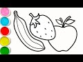 Fruits Drawing Painting & Colouring for kids Toddlers | How to draw Fruits easy step by step