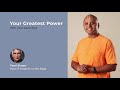 gaur gopal das your greatest power