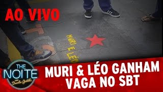 Muri & Léo ganham vaga de estrela do SBT | The Noite Ao Vivo (13/12/2016)