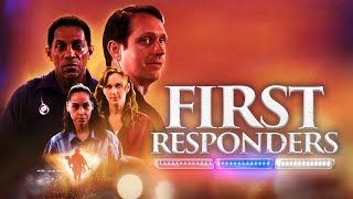 First Responders | Official Trailer | Cameron Arnett | Chrisi Nelson | Karen Boles