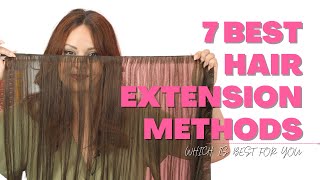 7 Best Hair Extension Methods for Thick and Thin Hair - HOW TO CHOOSE THE RIGHT HAIR EXTENSIONS
