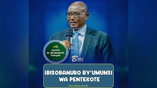 Ibisobanuro by'Umunsi wa PENTEKOTE | Apostle Dr. NKURUNZIZA