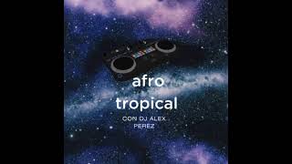 AFRO HOUSE TROPICAL 🥶😜