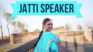 JATTI SPEAKER || Diljit Dosanjh || BHANGRAlicious Dance #JattiSpeaker