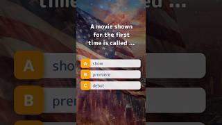 What do you call a movie shown for the first time in English? | Entertainment Vocabulary