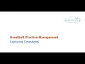 greatsoft practice management capturing timesheets