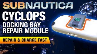 Cyclops Docking Bay Repair Location | SUBNAUTICA