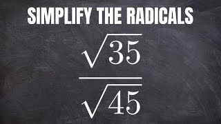 How To Simplify a Radical over a Radical: sqrt(35)/sqrt(45)