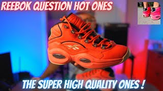 Reebok Question Hot Ones - Some Of The Best Quality!