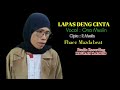 Ona Musiin - Lapas Deng Cinta (Official Music Video) 2024