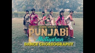 Punjabi Mutiyaran | Jasmine Sandlas | Dance Video | Latest Punjabi Song 2017