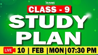 CLASS 9 |BEST STUDY PLAN | RANS 9