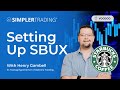 Setting Up SBUX | Simpler Trading