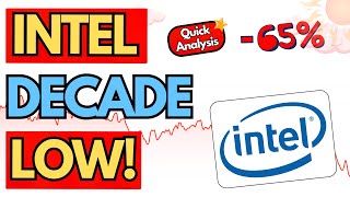 Is Intel a BUY at it's DECADE LOW!? | Quick Analysis