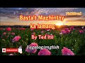 basta't maghintay ka lamang-ted ito (lyrics) tagalog/english