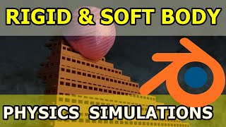Rigid Bodies & Soft Bodies - Blender