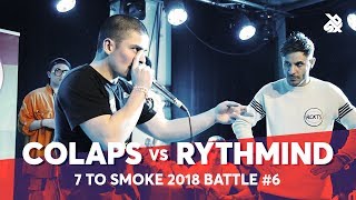 RYTHMIND vs COLAPS | Grand Beatbox 7 TO SMOKE Battle 2018 | Battle 6