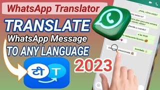 How to Translate WhatsApp Message to Any Language 2023 | How To Translate on WhatsApp Chatting