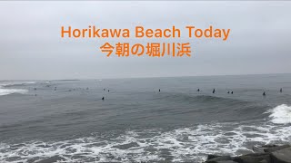 今朝の堀川浜 Horikawa Beach Today 06-27-2020