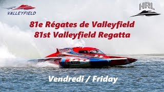 HRL 2019 - 81e Régates de Valleyfield [Vendredi / Friday]