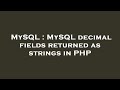 MySQL : MySQL decimal fields returned as strings in PHP