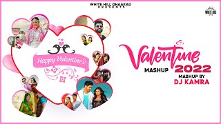 Valentine Mashup 2022 | DJ Songs | Dj Kamra | Renuka Panwar | Ndee Kundu | Pranjal Dahiya