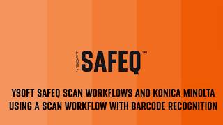 YSoft SafeQ Scan Workflows - Konica Minolta