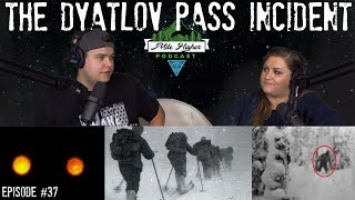 The Dyatlov Pass Incident - Podcast #37