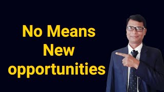 No means New OPPORTUNITY | Confidence | Hindi motivational video | #shorts | short video