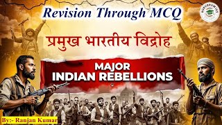 70th BPSC PRE II Major Indian Rebellions (प्रमुख भारतीय विद्रोह) II History MCQ II By Ranjan Gupta